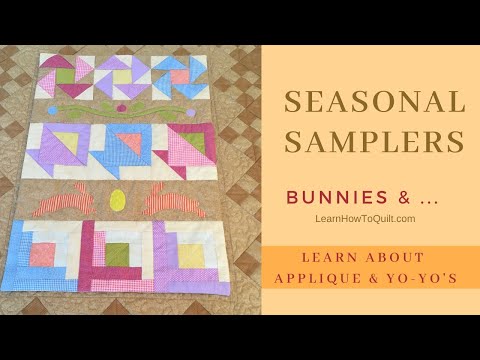 Yo-Yo's & Applique - Seasonal Samplers