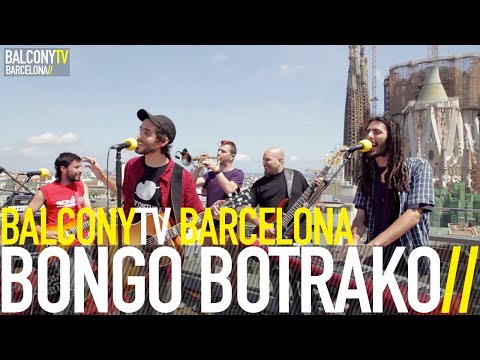 BONGO BOTRAKO - PUNK PARRANDA (BalconyTV)