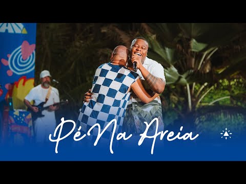 Pé Na Areia - Escandurras part. Filhos da Bahia (Diogo Nogueira) - DVD Bença