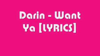 Darin - Want Ya [LYRICS]