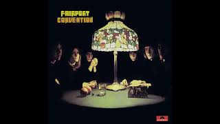 Fairport Convention -  It&#39;s Alright Ma, It&#39;s Only Witchcraft (ORIGINAL MONO)