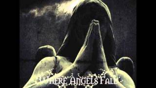 Where Angels Fall - Lose Yourself In Me
