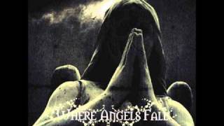 Where Angels Fall - Lose Yourself In Me