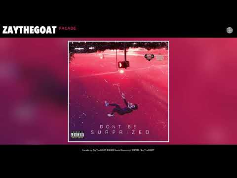 ZayTheGOAT - Facade (Official Audio)