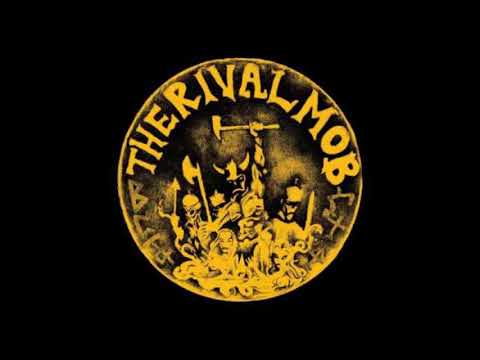 The Rival Mob - Mob Justice (Full LP)