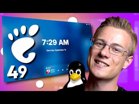 GNOME 49 - Here's what's new ...