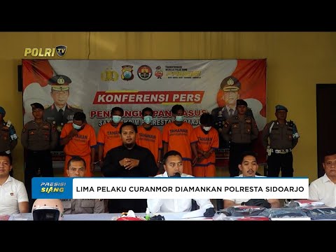 SATRESKRIM POLRESTA SIDOARJO AMANKAN LIMA PELAKU CURANMOR