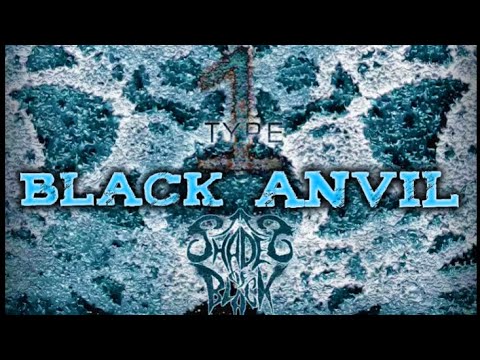 Shades of Black - Black Anvil(NEW SINGLE!)