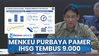 Purbaya Pamer IHSG Tembus 9.000, Yakin Terus Naik Sepanjang 2026: Mereka Lihat Kita Kerja Serius