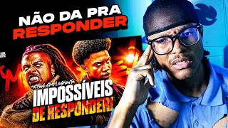 RIMAS SIMPLESMENTE IMPOSSÍVEIS de RESPONDER!🔥| React