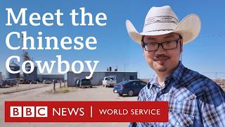 The Chinese Cowboy - BBC World Service