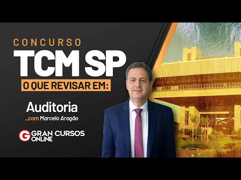 TCM SP Competition: What to review in Auditing with Marcelo Aragão
