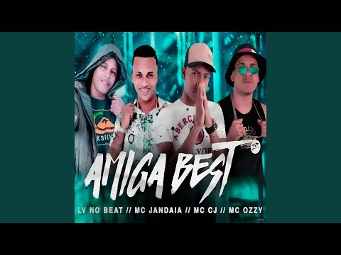 Amiga Best (feat. Mc CJ)