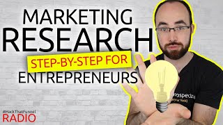 Market Research Step By Step (for Entrepreneurs & Startups)