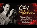 Chet Baker - Classic Jazz/Top Tracks - Long Playing Collection