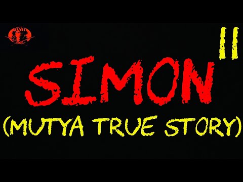 SIMON 11 (MUTYA TRUE STORY) *True Story*