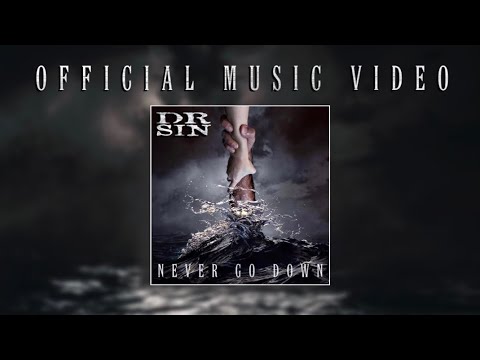 DR. SIN - NEVER GO DOWN