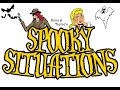 Spooky Situations (intro)