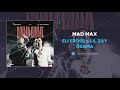 Eli Fross Lil Zay Osama Mad Max AUDIO