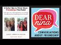 Episode 201: A Softer Way to Think About Friendships that Faded @dearninafriendship