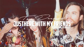 The Darcys - Just Here With My Friends (feat. Leah Fay) [LYRIC VIDEO]