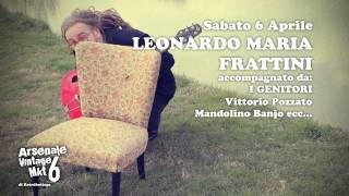 Leonardo Maria Frattini - 6 Aprile - Arsenale Vintage Market - VERONA