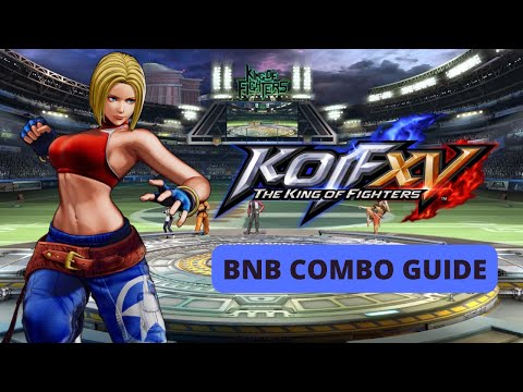 (King of Fighters XV) Blue Mary basic combos guide