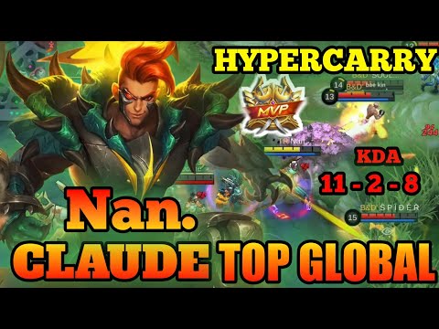 Best Build 2021 Claude Top Global by Nan Gameplay [ HyperCarry ] - MLBB