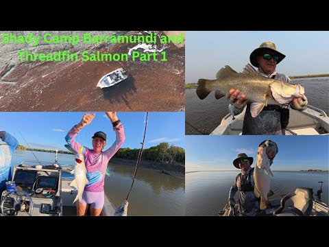 Shady Camp and Sampan Creek Mouth fishing for Barramundi, King Threadfin Salmon and Boat Camping.
