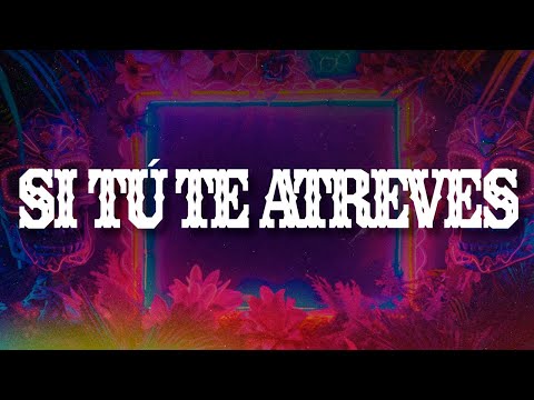 Luis Miguel - Si Tú Te Atreves (Letra / Lyrics)