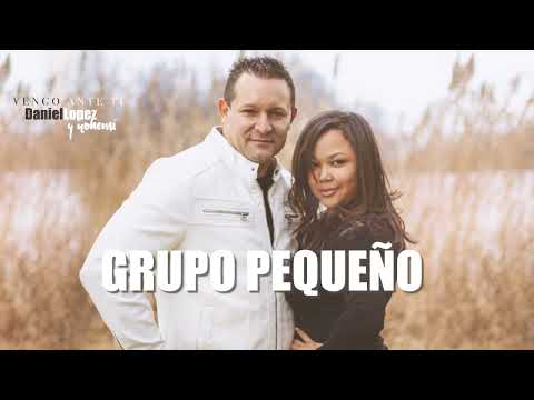 Daniel Lopez & Nohemi - Grupo pequeño - Topic