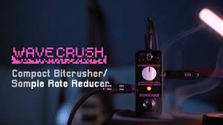 Video thumbnail for SONICAKE Wave Crush - Bit Crusher Guitar Pedal by SONICAKE