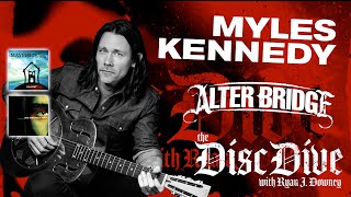 Myles Kennedy Talks Fallout &amp; Second Skin - The Disc Dive w/ Ryan J. Downey