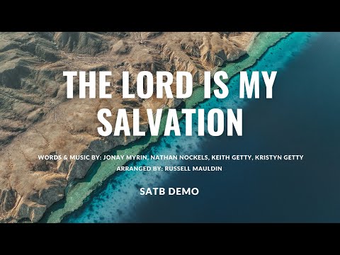 The Lord is My Salvation | SATB Demo with Lyrics