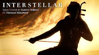 INTERSTELLAR Main Theme - Erhu cover by Eliott Tordo (Ft.Thomas Séraphin)