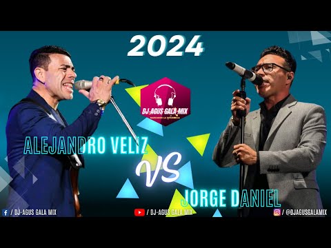 ⚡ Alejandro Veliz VS Jorge Daniel (2024) Dj-Agus Gala Mix