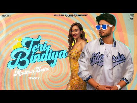 Teri Bindiya : Maddy Sethi (Offical Teaser) | Muna G. | Arjan | Amrit Sharma | Minash Entertainment