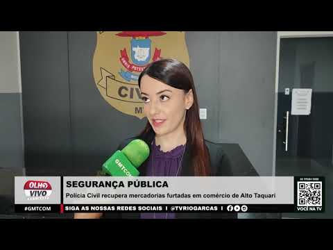 SEGURANÇA PÚBLICA | Polícia Civil recupera mercadorias furtadas em comércio de Alto Taquari