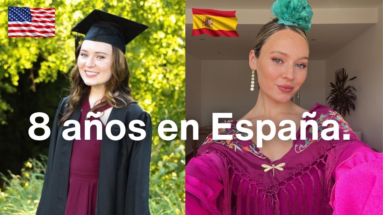 España cambió mi forma de ver la vida.