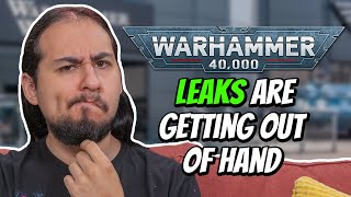 Warhammer's Leaks Are Getting Out of Hand!