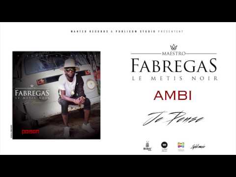 Fabregas Métis Noir - Ambi ( Audio )