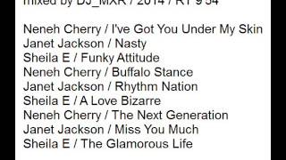 Neneh Cherry, Janet Jackson, and Sheila E (in the mix)