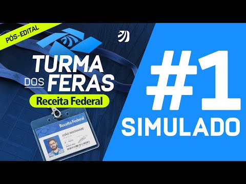 Turma dos Feras Receita Federal: 1º simulado para Auditor-Fiscal e Analista Tributário