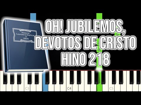 Hino CCB 218 - Oh! Jubilemos, Devotos De Cristo | VERSÃO FÁCIL | Piano e Teclado Tutorial