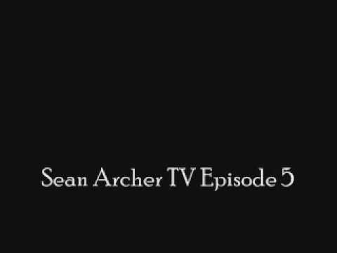 Sean Archer TV Episode 5