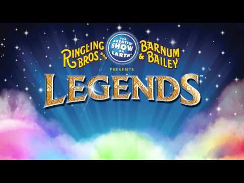 Ringling Bros. and Barnum & Bailey Presents LEGENDS