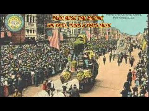 1920s Music Of The Peerless Quartet - Way Down Yonder In New Orleans @Pax41