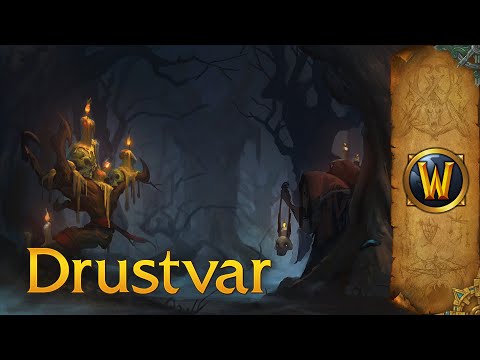 Drustvar - Music & Ambience - World of Warcraft