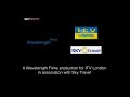 A Wavelength Films Production For ITV London In Association With Sky Travel 2006