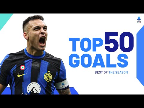 I Migliori 50 Gol della Stagione | Best Of | Serie A 2023/24
